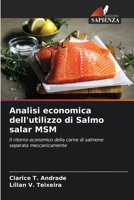 Analisi economica dell'utilizzo di Salmo salar MSM (Italian Edition) 6208275962 Book Cover