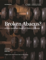 Broken Abacus?: A More Accurate Gauge of China's Economy 1442240849 Book Cover