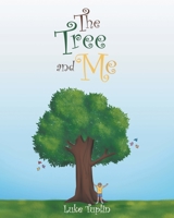 The Tree and Me 1644628031 Book Cover