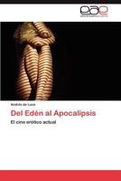 del Eden Al Apocalipsis 3659062405 Book Cover