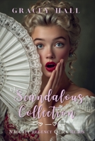 A Scandalous Collection: Naughty Regency Quick Reads B0FNKG3PBM Book Cover