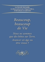 Beaucoup, beaucoup de Vie 3964462748 Book Cover