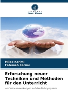 Erforschung neuer Techniken und Methoden für den Unterricht (German Edition) 6208272416 Book Cover