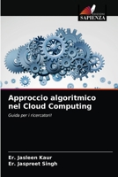 Approccio algoritmico nel Cloud Computing 6203245402 Book Cover