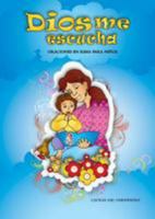 Dios Me Escucha: Oraciones en Rima Para Ninos 0758612486 Book Cover