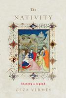 The Nativity: History and Legend 038552241X Book Cover