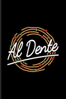 Al Dente: Fill In Your Own Recipe Book For Italy, Pizza Pasta Seasoning & Food Puns Fans 6x9 100 pages 1708470220 Book Cover