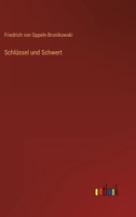 Schlüssel und Schwert: in Großdruckschrift (German Edition) 3842492405 Book Cover