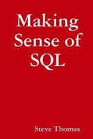 Making Sense of SQL 1312545534 Book Cover