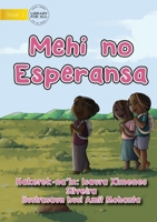 Dreams And Hopes - Mehi no Esperansa 1922721158 Book Cover