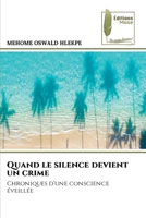 Quand le silence devient un crime (French Edition) 6209559840 Book Cover