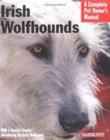 Irish Wolfhounds (Complete Pet Owner's Manual) 0764130277 Book Cover