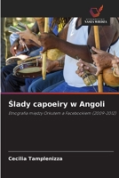 Slady capoeiry w Angoli (Polish Edition) 6207820665 Book Cover