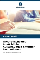 Theoretische und tatsächliche Auswirkungen externer Evaluationen (German Edition) 6202467851 Book Cover