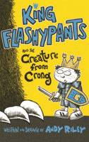 King Flashypants and the Creature from Crong B0GMYSD31V Book Cover