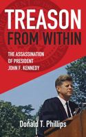 Treason From Within: The Assassination of President John F. Kennedy B0CJKTR2YS Book Cover