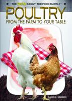 Poultry: From the Farm to Your Table 1448867983 Book Cover