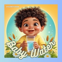 Baby Water (Baby Book) B0GXWL1MQL Book Cover