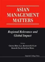 Asian Management Matters: Regional Relevance and Global Impact 1860942385 Book Cover