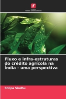 Fluxo e infra-estruturas do crédito agrícola na Índia - uma perspectiva 6206085163 Book Cover