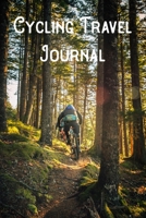 Cycling Travel Journal: Lined Notebook/Journal/Log Book 1673783325 Book Cover