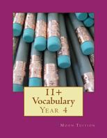 11+ Vocabulary: Year 4 1727718585 Book Cover