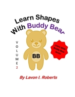 Learn Shapes With Buddy Bear B08QSDRCRM Book Cover