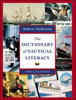 The Dictionary of Nautical Literacy 0071362118 Book Cover
