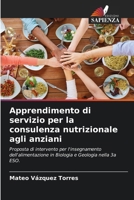 Apprendimento di servizio per la consulenza nutrizionale agli anziani (Italian Edition) 6207579208 Book Cover