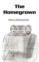 The Homegrown 1460998316 Book Cover