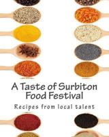 A Taste of Surbiton Food Festival 1482637413 Book Cover