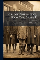 Graded Arithmetics, Book One, Grade II 1148510443 Book Cover