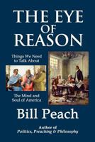 The Eye of Reason 1937763668 Book Cover