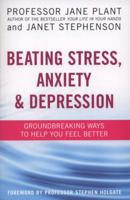 Beating Stress, Anxiety and Depression 0749939915 Book Cover