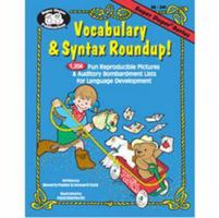 Vocabulary & Syntax Roundup! 1,204 Fun Reproducible Pictures & Auditory Bombardment Lists for Language Development (Super Duper® Series) 1586500473 Book Cover