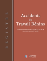 Registre des accidents du travail bénins: Conforme aux articles L.441 et D441-1 à D441-4 du code de la sécurité sociale | ligné de 101 pages | 21,59cm ... vertical marron gauche (French Edition) 167413424X Book Cover