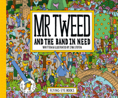Mr. Tweed And The Band In Need 1911171291 Book Cover