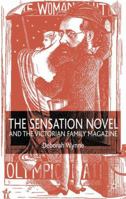 The Sensation Novel and the Victorian Family Magazine 1349417165 Book Cover