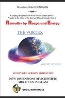 Remedies by Ruqyah and Energy: Learning about the New World Order and the Devil's Promise in the Light of the Qur'an, Bible & Sunnah (Vol. 2) B08BFWDJYP Book Cover