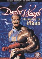 Devlin Waugh: Swimming in Blood 1401203922 Book Cover