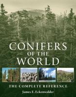 Conifers of the World: The Complete Reference 0881929743 Book Cover