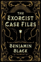 The Exorcist Case Files B0C38G96H2 Book Cover