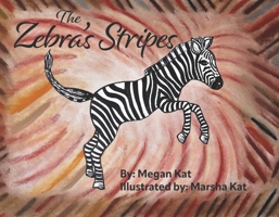 The Zebra's Stripes B0F9NMQ9S5 Book Cover