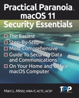Practical Paranoia macOS 11 Security Essentials B08W3JQ386 Book Cover