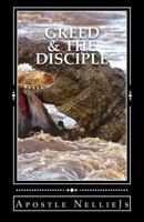 Greed & The Disciple 1981715401 Book Cover