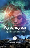 Nonokomi: La petite Sorci�re Verte B09SVX18P2 Book Cover