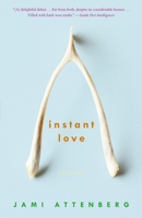 Instant Love: Fiction 0307337820 Book Cover
