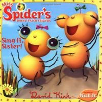 Sing It, Sister! (Miss Spider) 0448439743 Book Cover