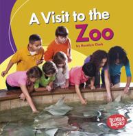 A Visit to the Zoo 1512455660 Book Cover