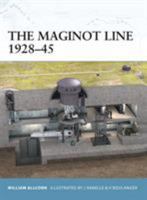 The Maginot Line 1928-45 1841766461 Book Cover